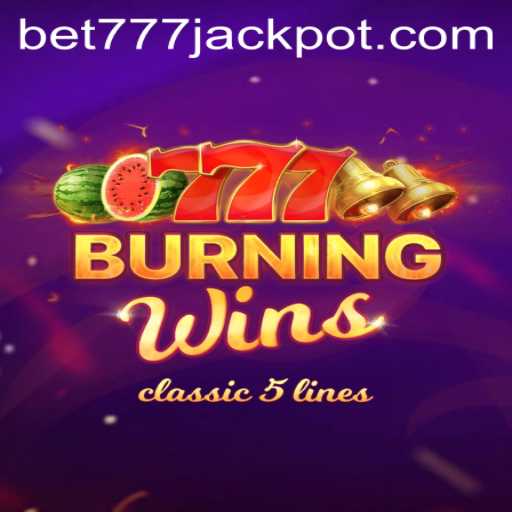 BurningWins: A Classic Slot Gaming Experience Enhanced by BET777