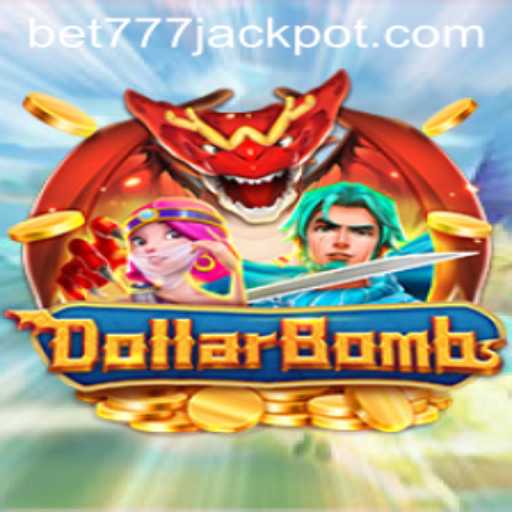 Explore the Exciting World of DollarBombs with BET777