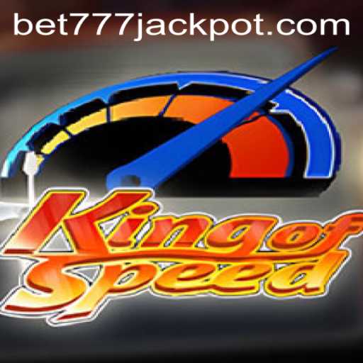 Discover the Thrill of 'KingofSpeed' with BET777