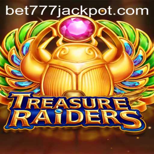 Unveiling TREASURERAIDERS: The Thrilling Adventure Awaits with BET777